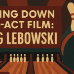 example of a five-act film the big lebowski